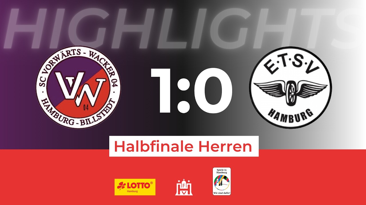 Highlights LOTTO Hamburg-Pokal Halbfinale der Herren Vorwärts Wacker – ETSV Hamburg